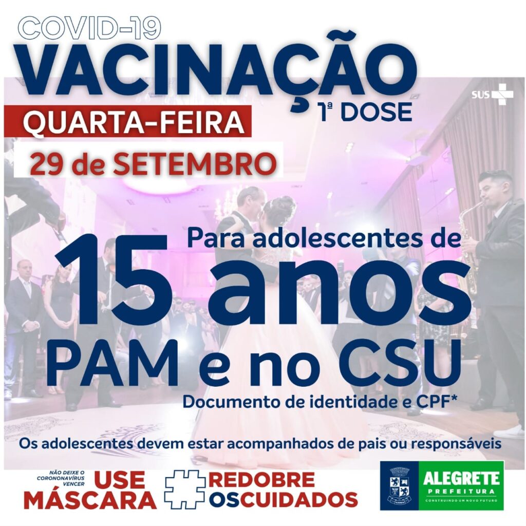 Covid: vacinação é ampliada para adolescentes 15 anos em Alegrete
