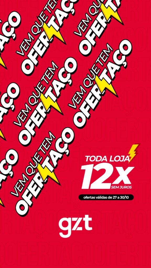 O Grupo Grazziotin, agora GZT e sua grande festa de “OFERTAÇO”