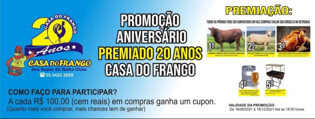 Casa do Frango comemora 20 anos com a promoção Aniversário Premiado e “Dia D”