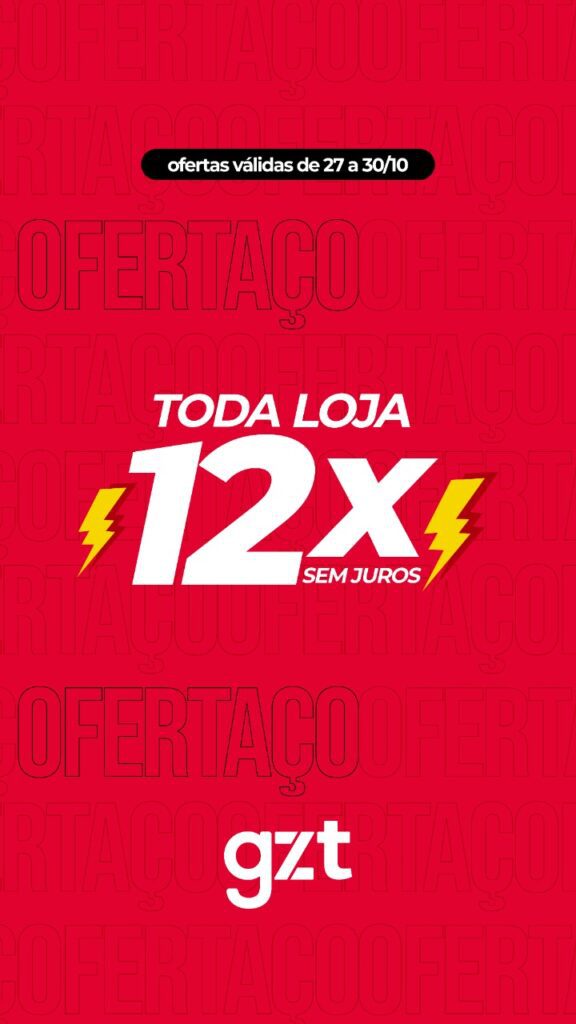O Grupo Grazziotin, agora GZT e sua grande festa de “OFERTAÇO”