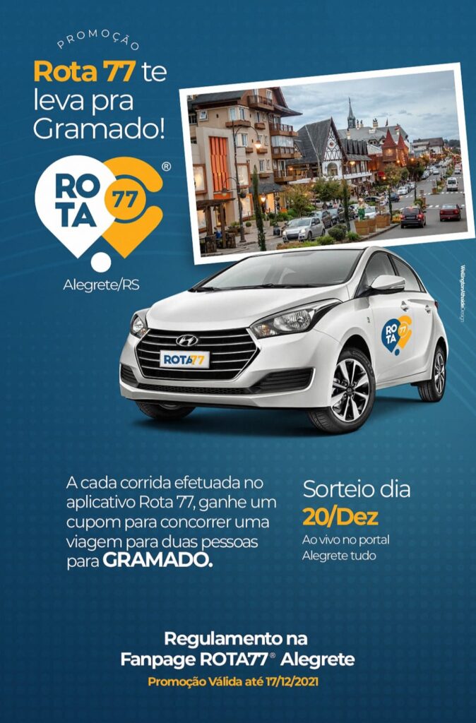 Promoção “Rota 77 te leva pra Gramado”