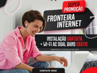 Internet 100% Fibra Óptica e com instalação gratuita é na Fronteira Internet