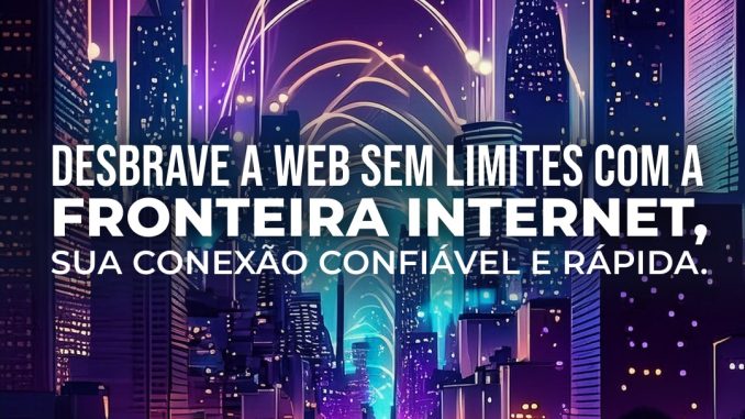 Internet Fronteira (1)
